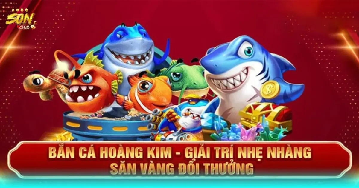 Bắn cá hoàng kim là gì? Những mẹo để dành thắng lớn