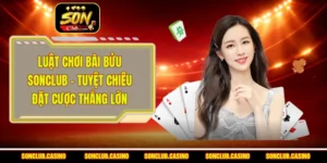 Luật Chơi Bài Bửu Sonclub